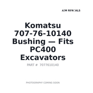Komatsu 707-76-10140 Bushings | Fits Komatsu PC400 excavators | Stocked in BC, Ships Canada-Wide
