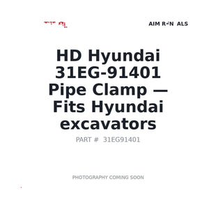 HD Hyundai 31EG-91401 Hose Clamps | Fits Hyundai excavators | Stocked in BC, Ships Canada-Wide