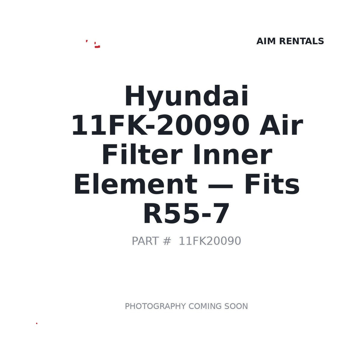 11FK-20090 Hyundai Filters . Fits R55-7