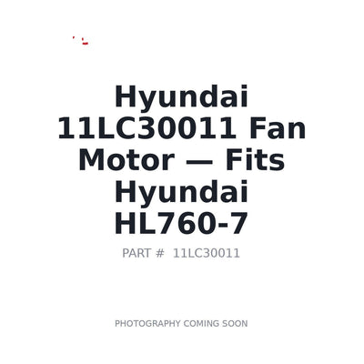 11LC30011 Hyundai Fan Motor . Fits HL760-7 - Fits Hyundai HL760-7