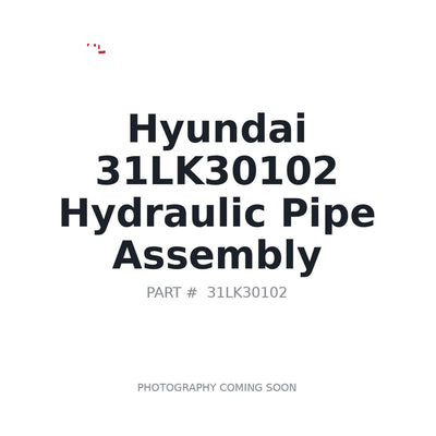 31LK30102 Hyundai Hydraulic Pipe Assembly