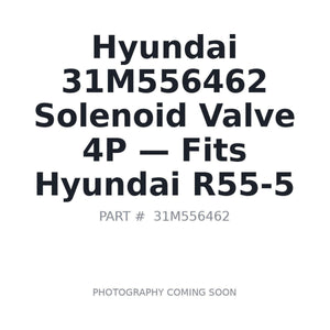 Hyundai 31M556462 Solenoid Valve 4p . Fits R55-5 | Fits Hyundai R55-5 | Stocked in BC, Ships Canada-Wide