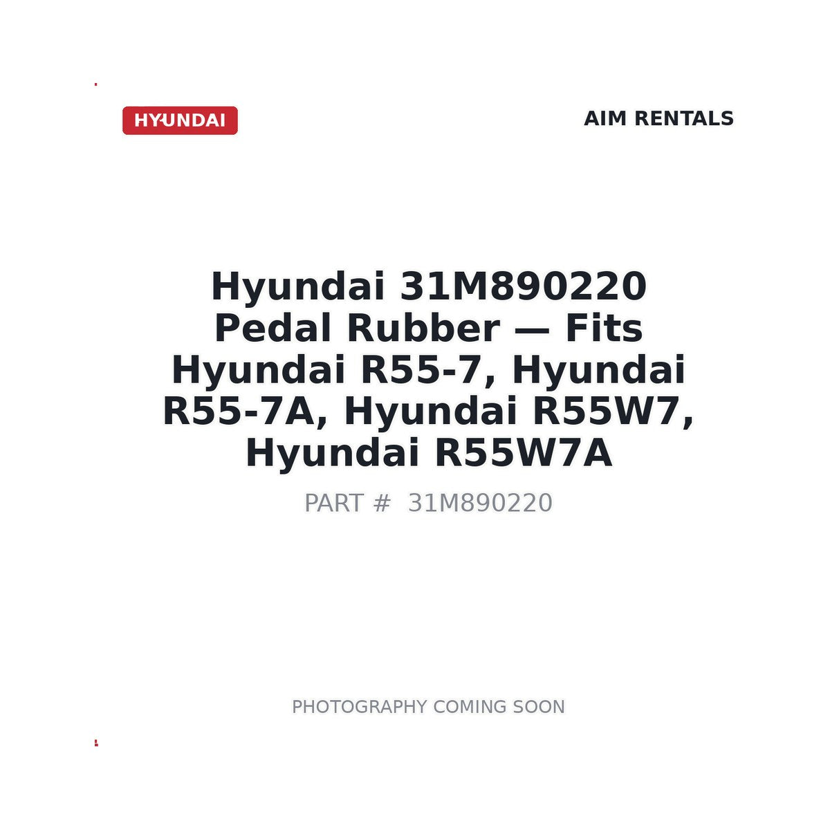 31M890220 Hyundai Pedal Rubber . Fits R55-7, R55-7A, R55W7, R55W7A - Fits Hyundai R55-7, Hyundai R55-7A, Hyundai R55W7, Hyundai R55W7A