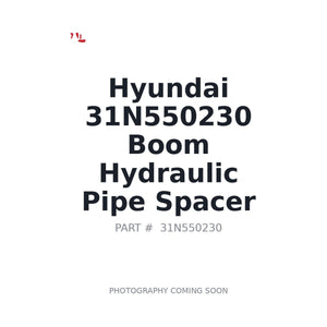 Hyundai 31N550230 Boom Hydraulic Pipe Spacer | Fits Hyundai excavators | Stocked in BC, Ships Canada-Wide