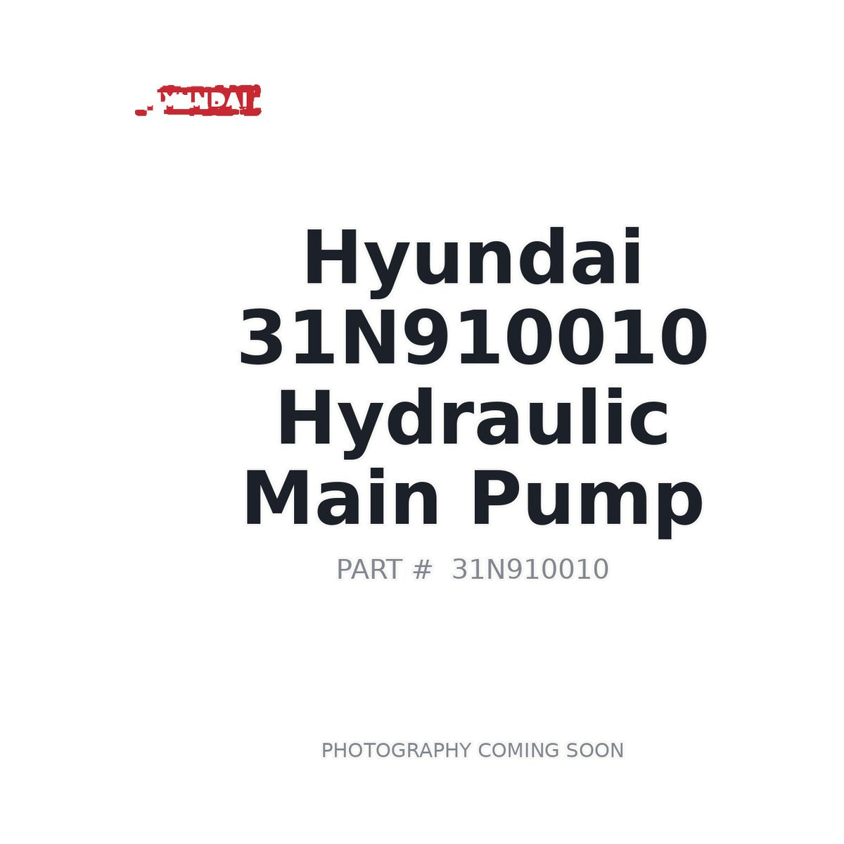 31N910010 Hyundai Hydraulic Main Pump