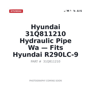Hyundai 31Q811210 Hydraulic Pipe Wa . Fits R290LC-9 | Fits Hyundai R290LC-9 | Stocked in BC, Ships Canada-Wide