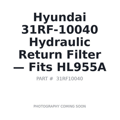 31RF-10040 Hyundai Hydraulic Return Filter Element