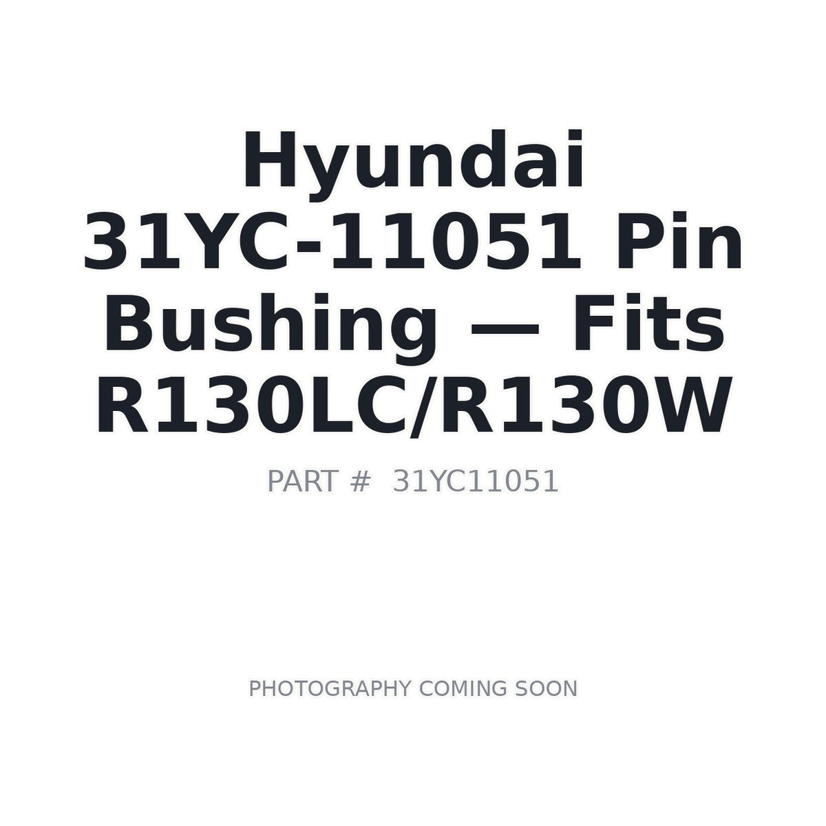31YC-11051 Hyundai Bushings