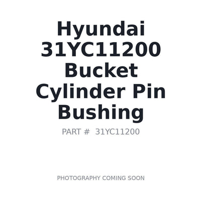 31YC11200 Hyundai Bucket Cylinder Pin Bushing