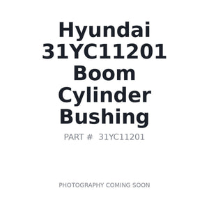 Hyundai 31YC11201 Boom Cylinder Bushing | Fits Hyundai excavators | Stocked in BC, Ships Canada-Wide