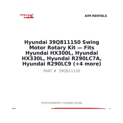 39Q811150 Hyundai Swing Motor Rotary Kit - Fits Hyundai HX300L, Hyundai HX330L, Hyundai R290LC7A, Hyundai R290LC9, Hyundai R290LC9MH, Hyundai R300LC9A, Hyundai R300LC9S, Hyundai R300LC9SH