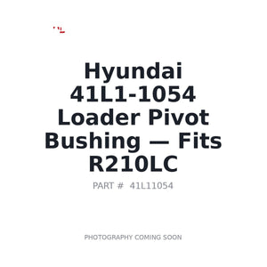 Hyundai 41L1-1054 Bushings | Fits Hyundai R210LC | Stocked in BC, Ships Canada-Wide