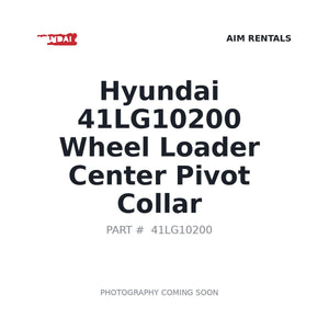 Hyundai 41LG10200 Wheel Loader Center Pivot Collar | Fits Hyundai HL series | Stocked in BC, Ships Canada-Wide
