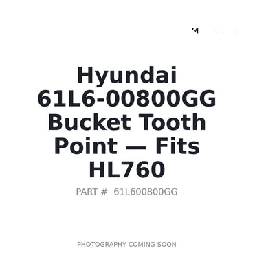 61L6-00800GG Hyundai Bucket Teeth