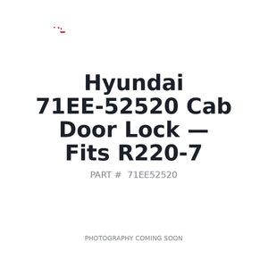 Hyundai 71EE-52520 Cab Door Locks . Fits R220-7 | Fits Hyundai R220-7 | Stocked in BC, Ships Canada-Wide