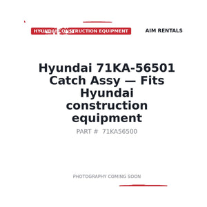 Hyundai 71KA-56501 Body Components | Fits Hyundai construction equipment | Stocked in BC, Ships Canada-Wide