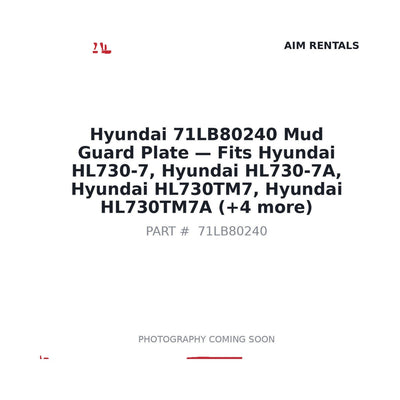 71LB80240 Hyundai Mud Guard Plate . Fits HL730-7, HL730-7A, HL730TM7, HL730TM7A - Fits Hyundai HL730-7, Hyundai HL730-7A, Hyundai HL730TM7, Hyundai HL730TM7A, Hyundai HL740-7, Hyundai HL740-7A, Hyundai HL740TM-7, Hyundai HL740TM-7A