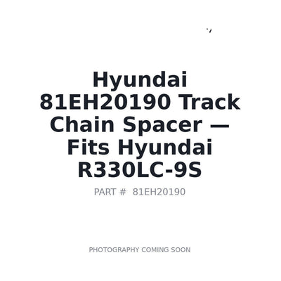 81EH20190 Hyundai Track Chain Spacer . Fits R330LC-9S - Fits Hyundai R330LC-9S