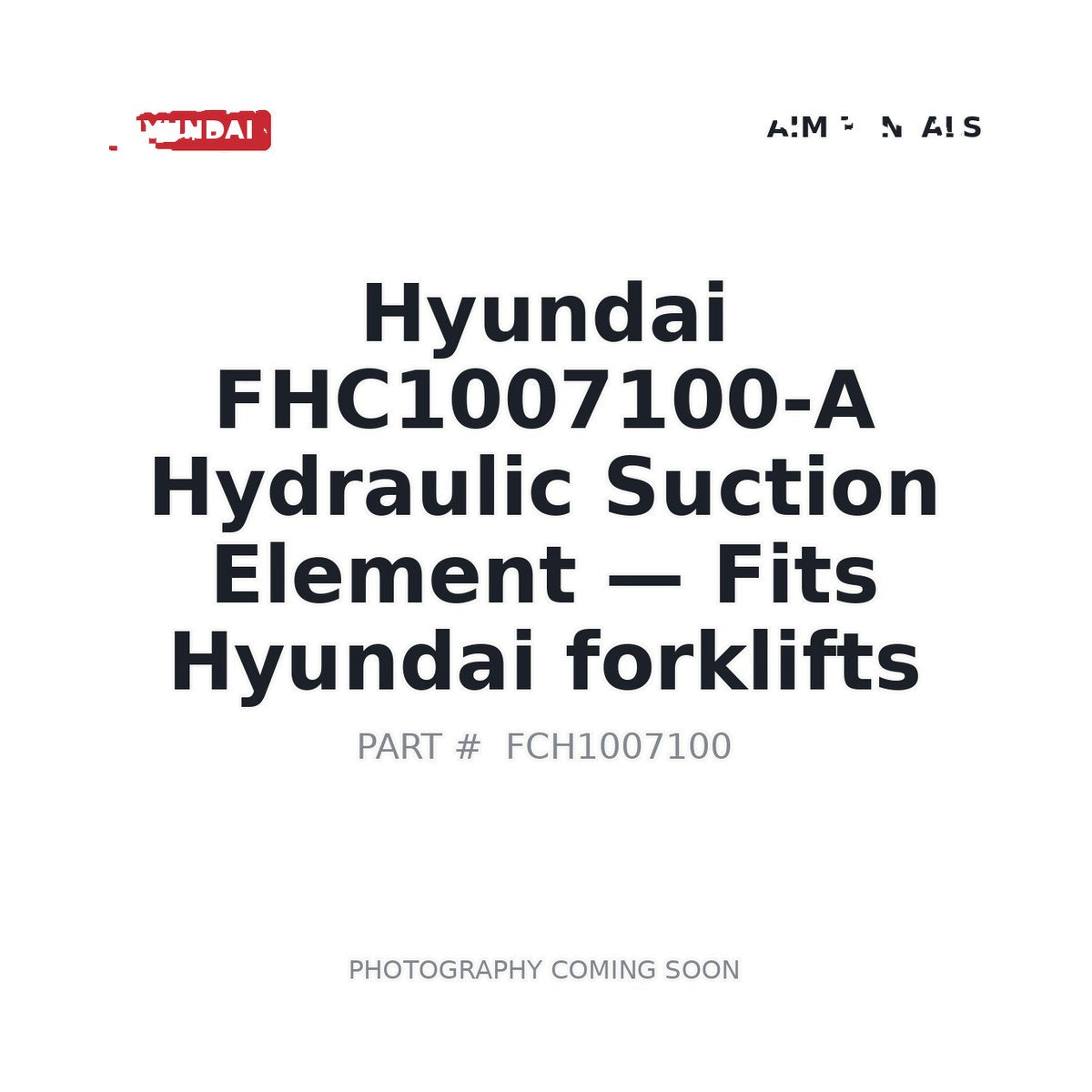FHC1007100-A Hyundai Filters
