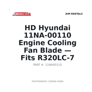 Hyundai HCE 11NA00110 Engine Cooling Fans . Fits R320LC-7 | Fits Hyundai R320LC-7, R320LC-7A | Stocked in BC, Ships Canada-Wide