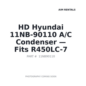 Hyundai HCE 11NB90110 Air Conditioning Condensers . Fits R450LC-7 | Fits Hyundai R450LC-7 | Stocked in BC, Ships Canada-Wide
