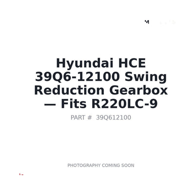 39Q6-12100 Hyundai 39Q6-12100 Swing Reduction Gearboxes . Fits R220LC-9