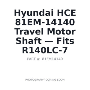 Hyundai HCE 81EM-14140 Hydraulic Motor Parts . Fits R140LC-7 | Fits Hyundai R140LC-7 | Stocked in BC, Ships Canada-Wide