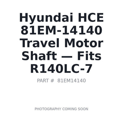 81EM-14140 Hyundai 81EM-14140 Hydraulic Motor Parts . Fits R140LC-7
