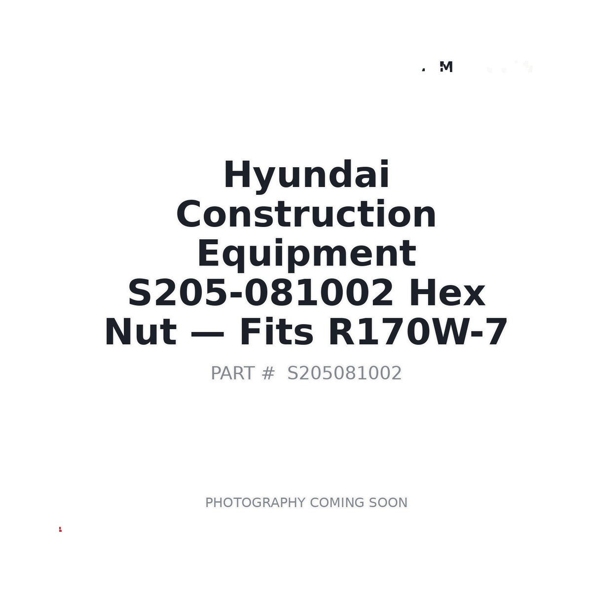 S205-081002 Hyundai Hardware . Fits R170W-7