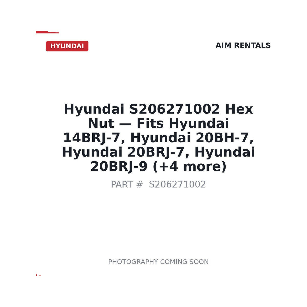S206271002 Hyundai Hex Nut . Fits 14BRJ-7, 20BH-7, 20BRJ-7, 20BRJ-9 - Fits Hyundai 14BRJ-7, Hyundai 20BH-7, Hyundai 20BRJ-7, Hyundai 20BRJ-9, Hyundai 20D-7, Hyundai 20D-7E, Hyundai 35B-7, Hyundai 40B-9