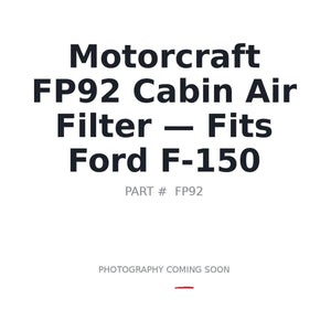 Motorcraft FP92 Filters . Fits Ford F-150 | Fits Ford F-150 | Stocked in BC, Ships Canada-Wide
