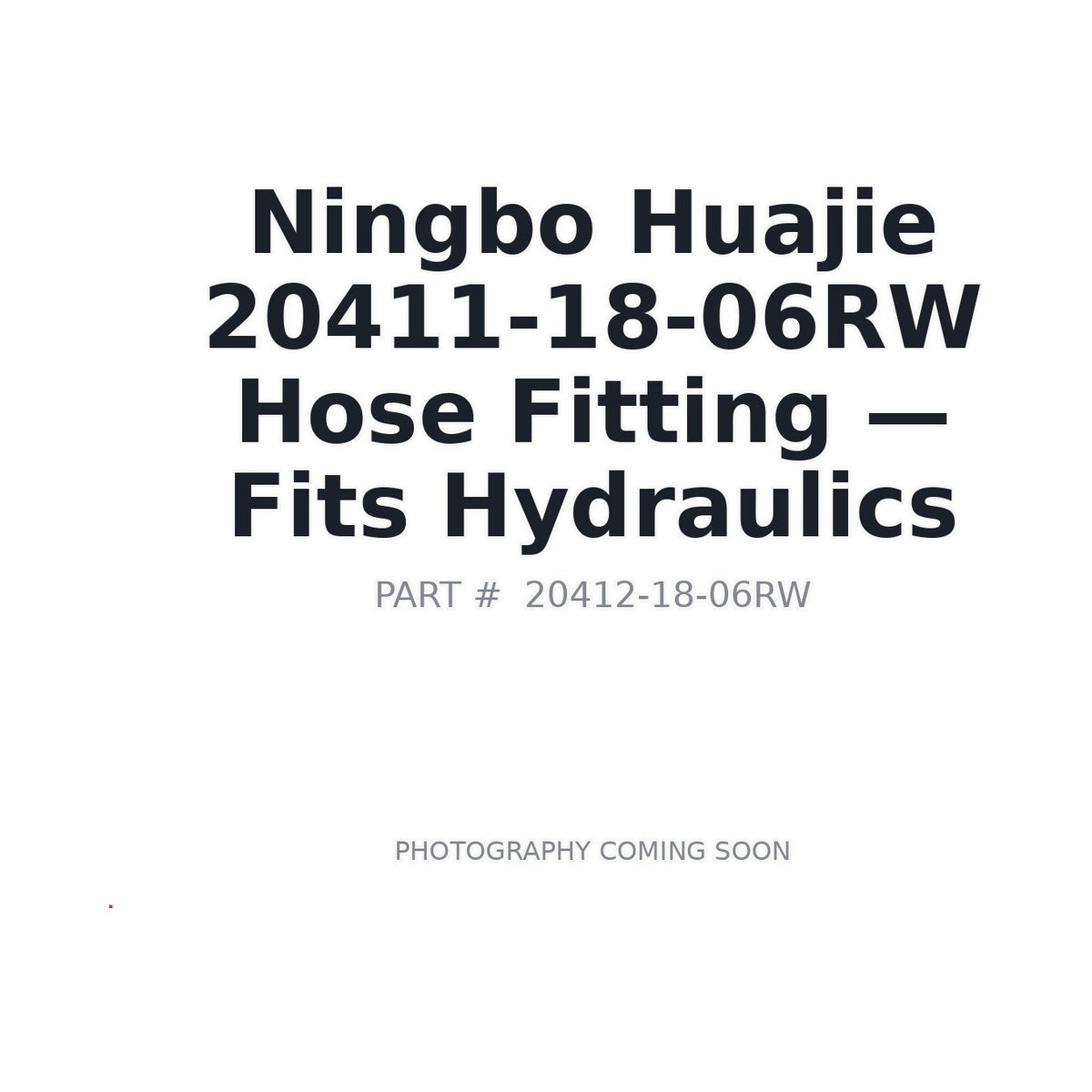 20411-18-06RW Huajie 20411-18-06RW Hydraulic Hose Fittings