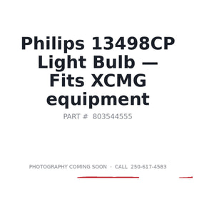 Philips 13498CP Light Bulbs | Fits XCMG equipment (various) | Stocked in BC, Ships Canada-Wide