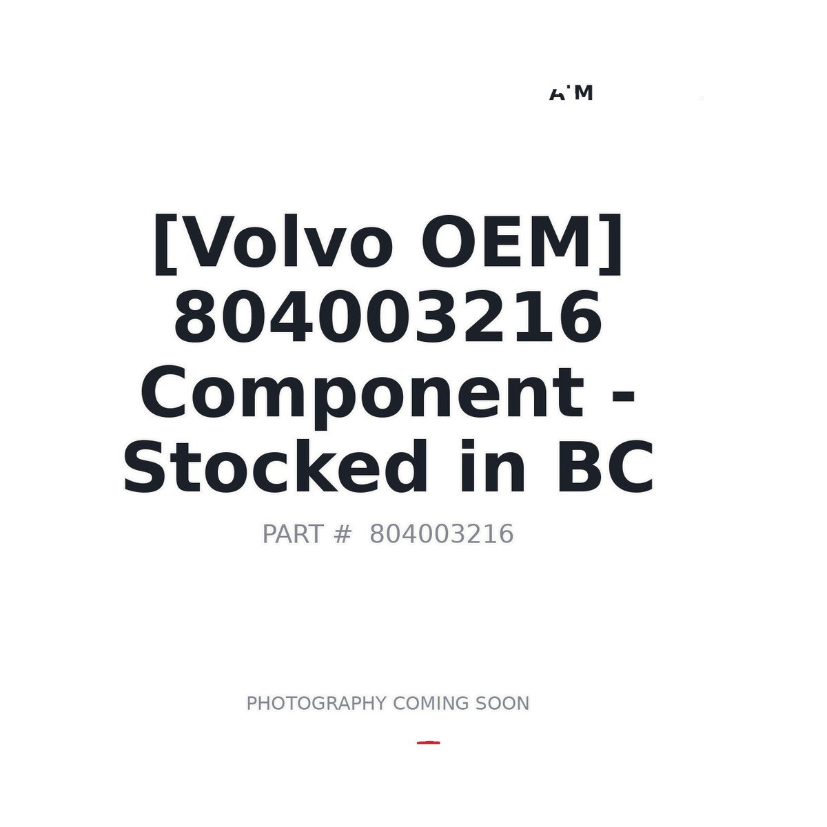 804003216 Volvo Component