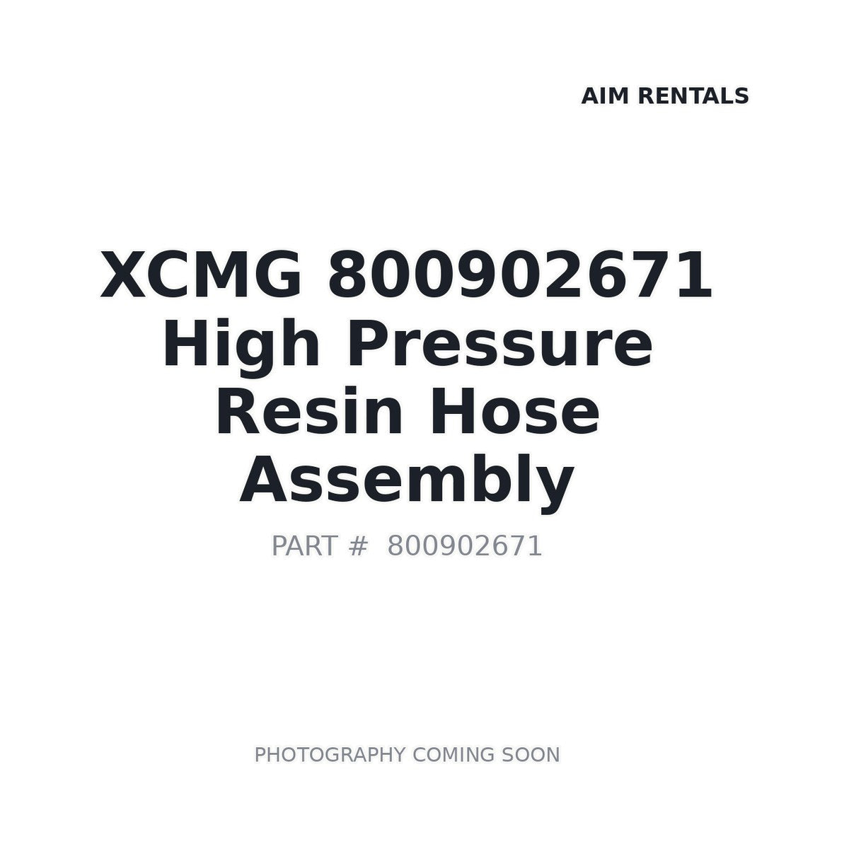 800902671 XCMG Hose
