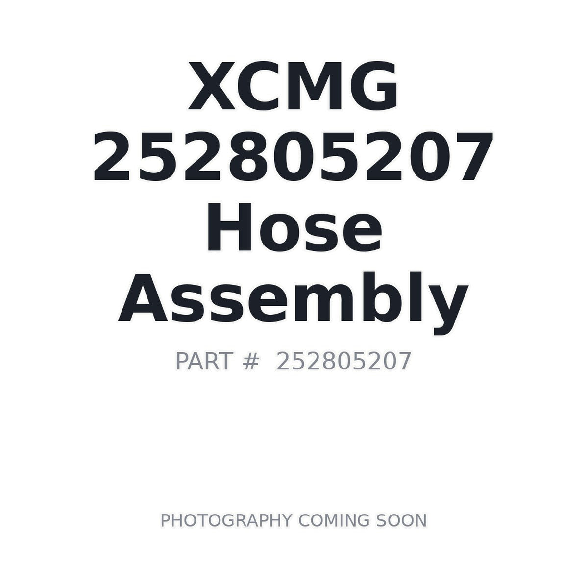 252805207 XCMG Hose