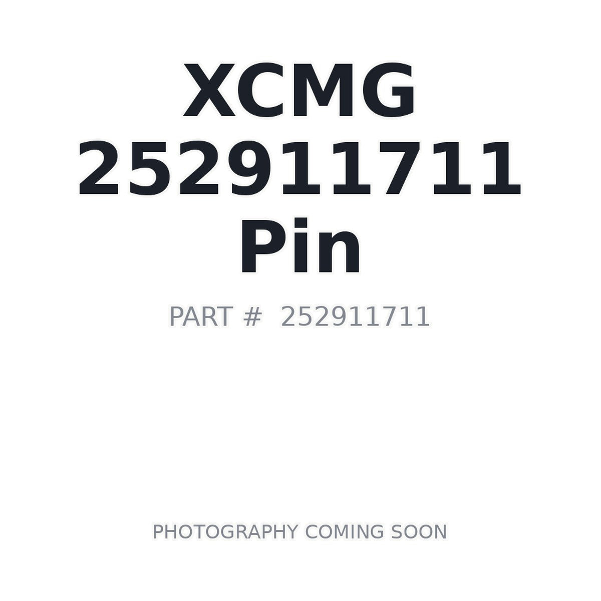252911711 XCMG Pin