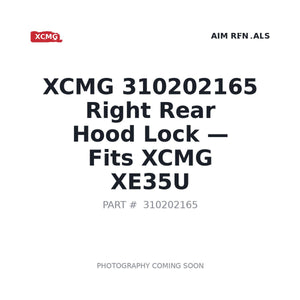 XCMG 310202165 Right Rear Hood Lock | Fits XCMG XE135, XCMG XE230C | Stocked in BC, Ships Canada-Wide