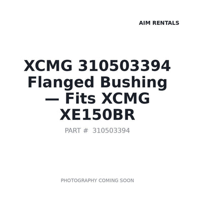 310503394 XCMG Flanged Bushing - Fits XCMG XE150BR