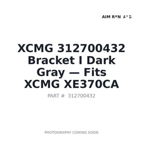 XCMG 312700432 Bracket I Dark Gray | Fits XCMG XE370CA | Stocked in BC, Ships Canada-Wide