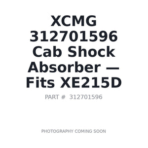 XCMG 312701596 Cab Shock Absorbers | Fits XCMG XC8-C2570 | Stocked in BC, Ships Canada-Wide