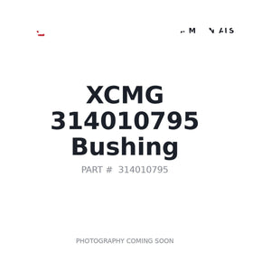 XCMG 314010795 Bushing | Stocked in BC, Ships Canada-Wide