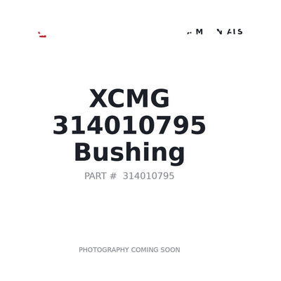 314010795 XCMG Bushing