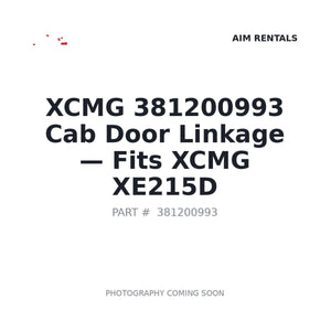 XCMG 381200993 Cab Door Linkages | Fits XCMG XE215D | Stocked in BC, Ships Canada-Wide