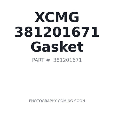 381201671 XCMG Gasket