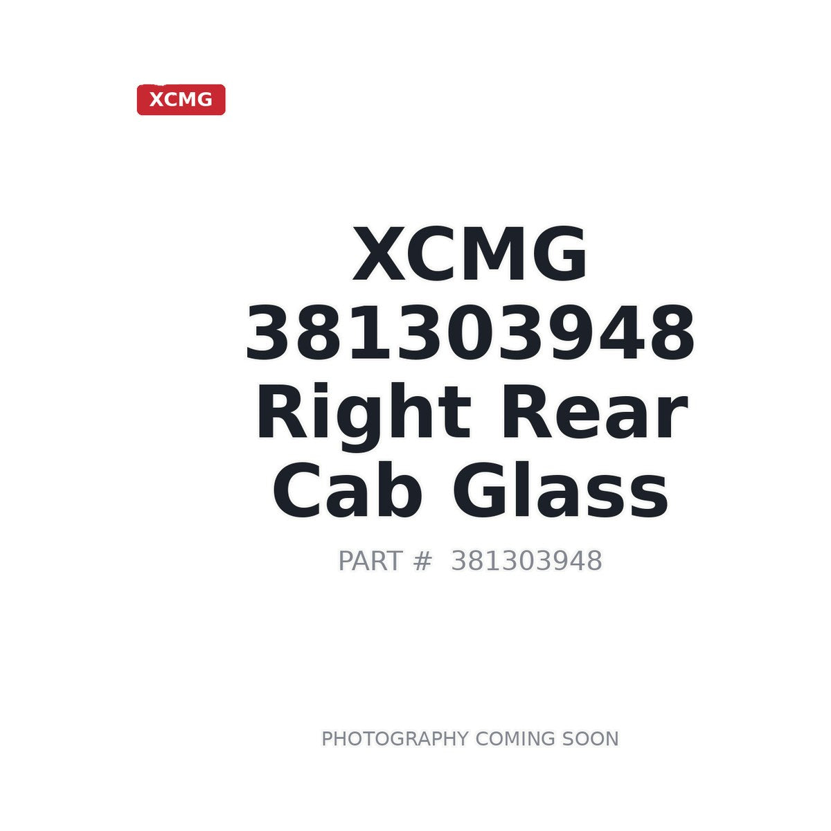 381303948 XCMG Cab Glass