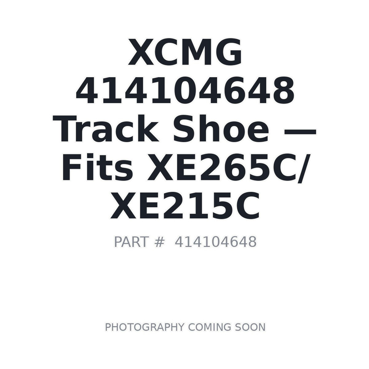 414104648 XCMG Track Shoes