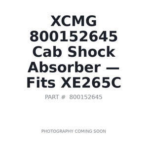 XCMG 800152645 Cab Shock Absorbers | Fits XCMG XE265C | Stocked in BC, Ships Canada-Wide