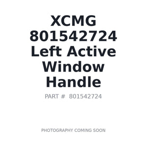 XCMG 801542724 Cab Handle | Stocked in BC, Ships Canada-Wide
