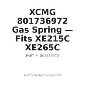 XCMG 801736972 Gas Springs | Fits XCMG XE215BR, XCMG XE150WD | Stocked in BC, Ships Canada-Wide